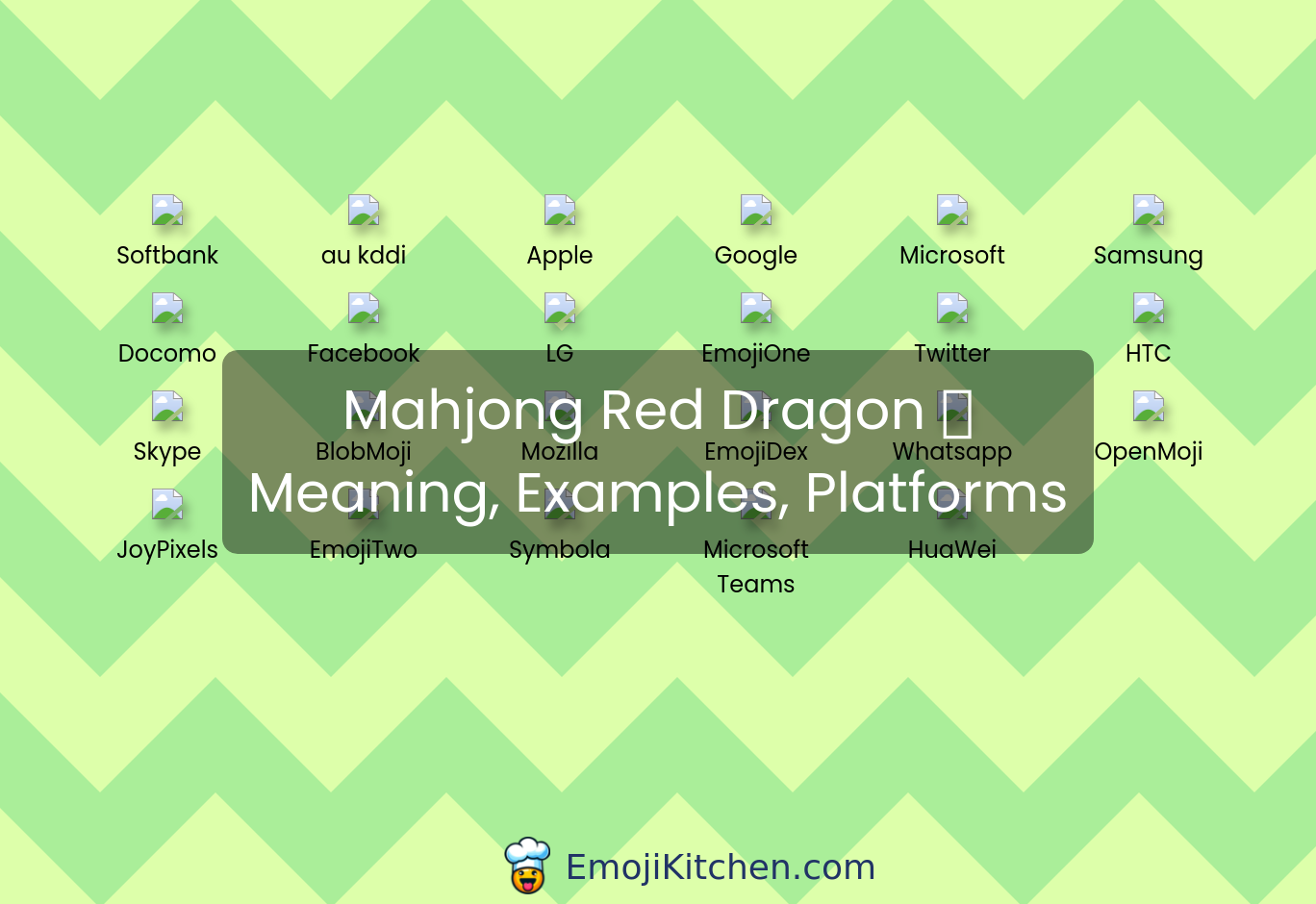 Mahjong Red Dragon Emoji Meaning Info Stats Emojikitchen