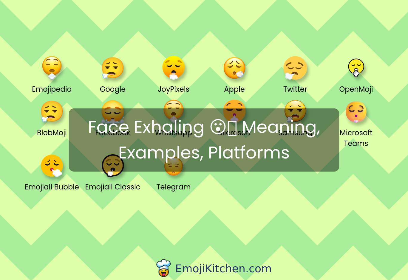 😮‍💨 face exhaling emoji meaning, info, stats - EmojiKitchen