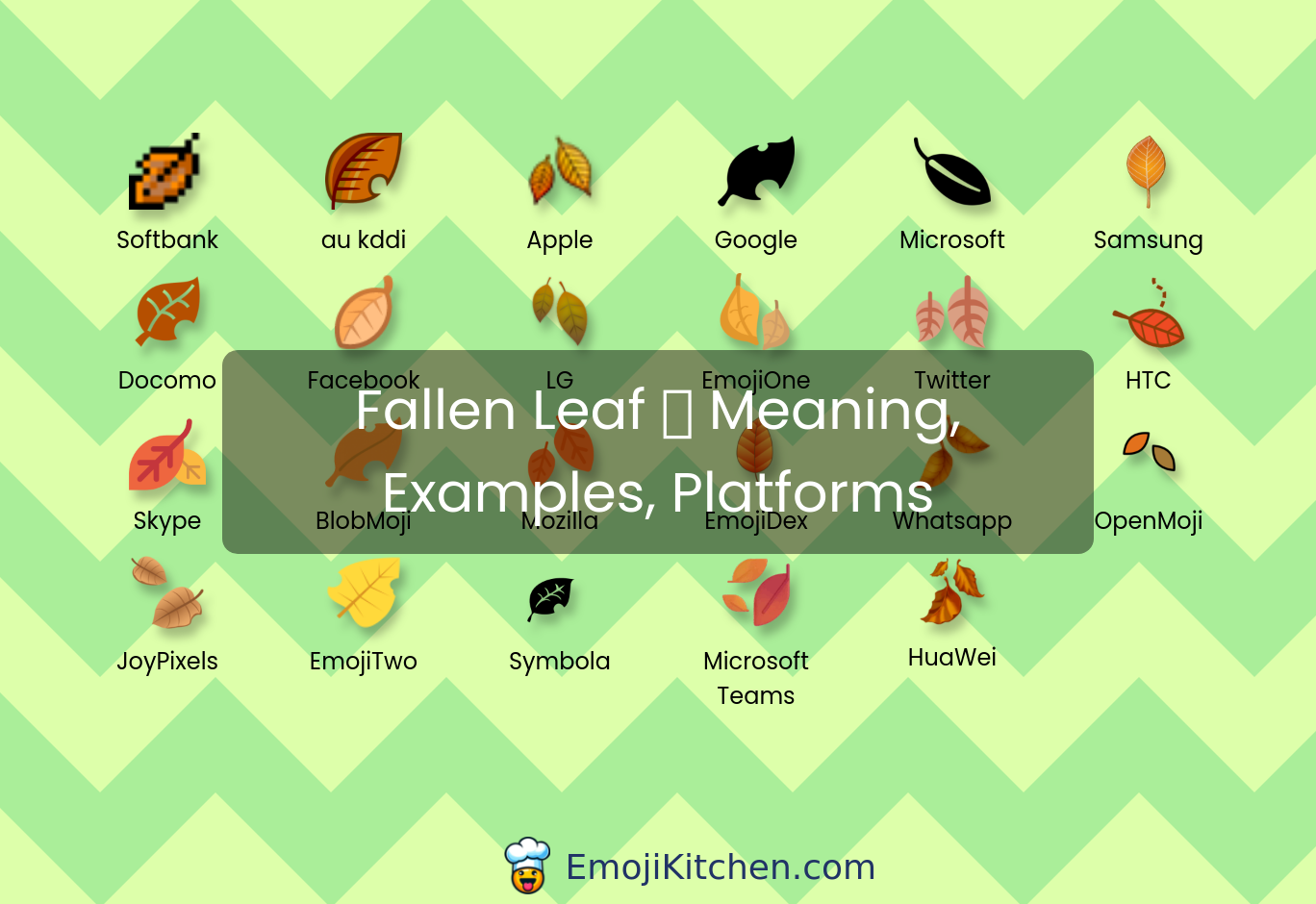 🍂 Fallen Leaf Emoji Meaning Info Stats Emojikitchen