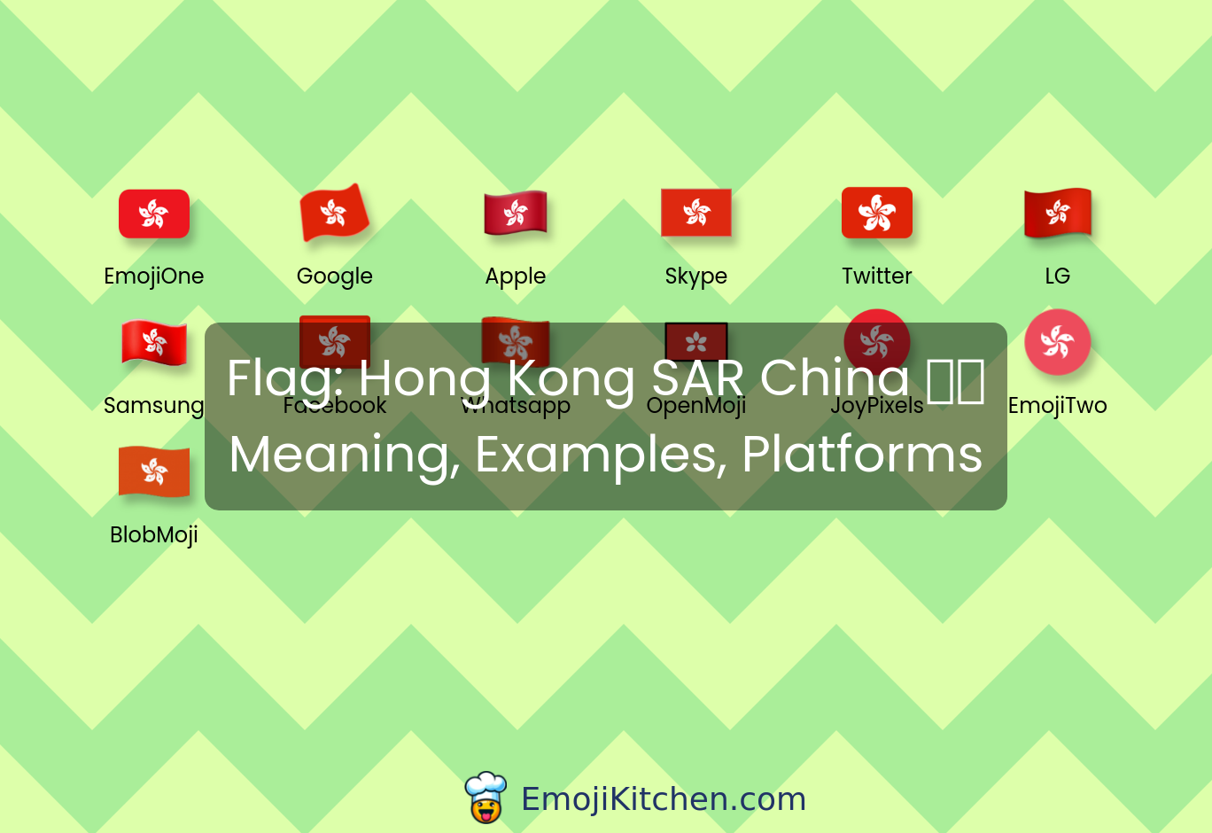 🇭🇰 flag: Hong Kong SAR China emoji meaning, info, stats - EmojiKitchen