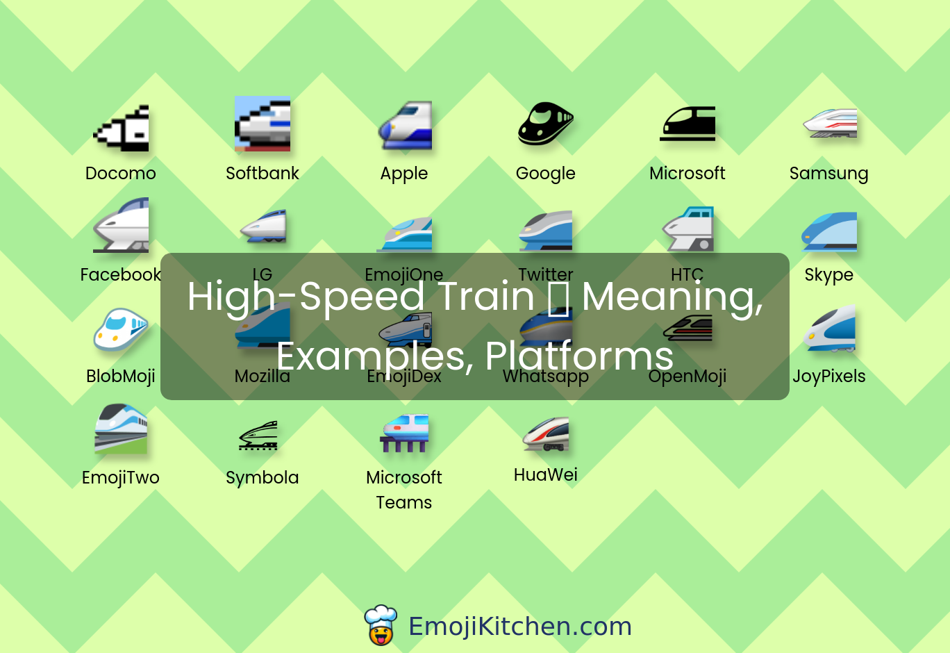 🚄 high-speed train emoji meaning, info, stats - EmojiKitchen