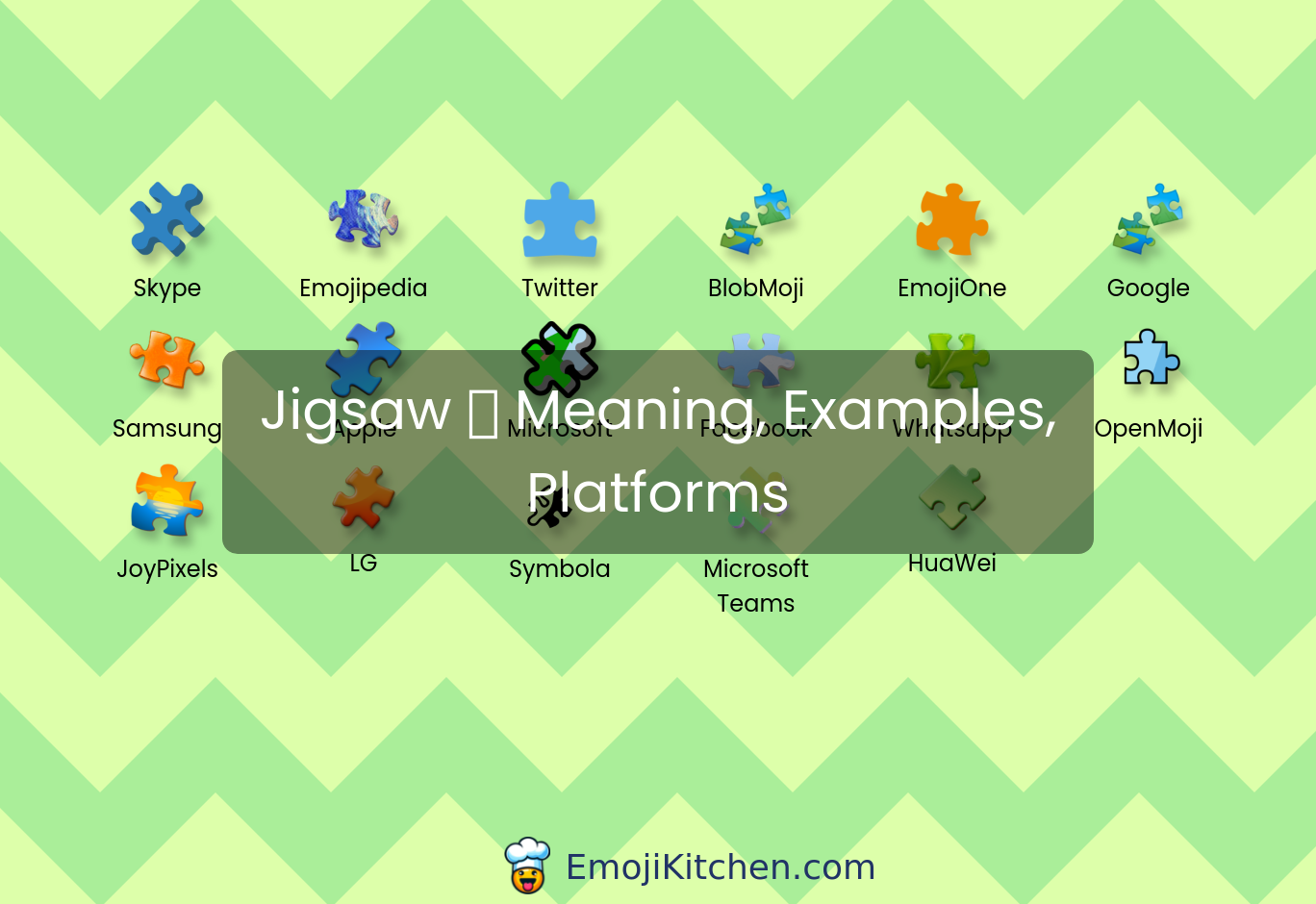 🧩 jigsaw emoji meaning, info, stats - EmojiKitchen