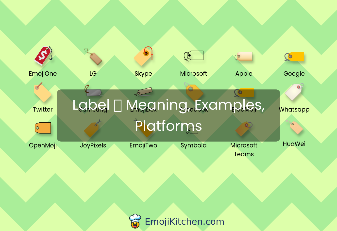 🏷️ label emoji meaning, info, stats - EmojiKitchen