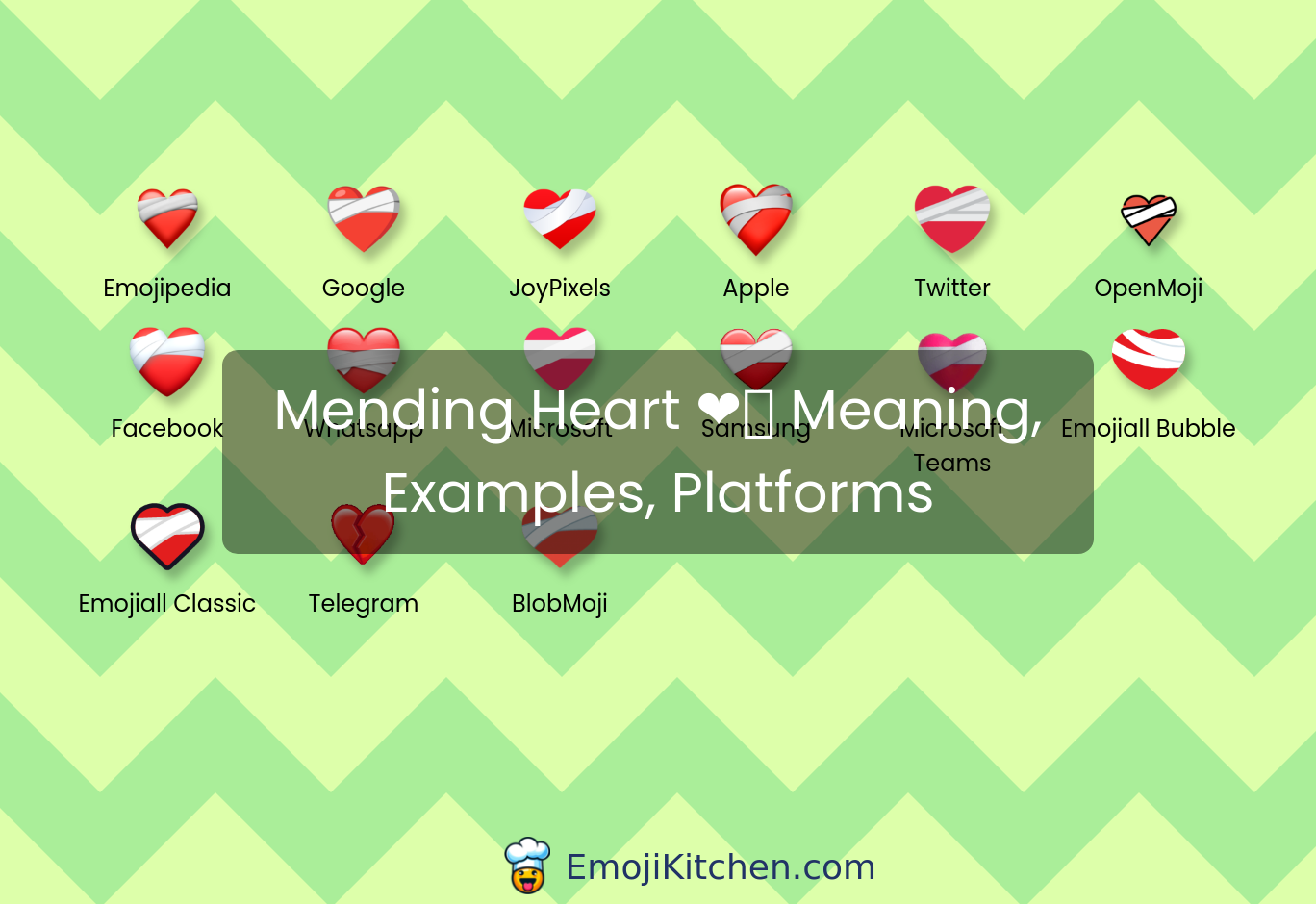 ️‍🩹 mending heart emoji meaning, info, stats - EmojiKitchen