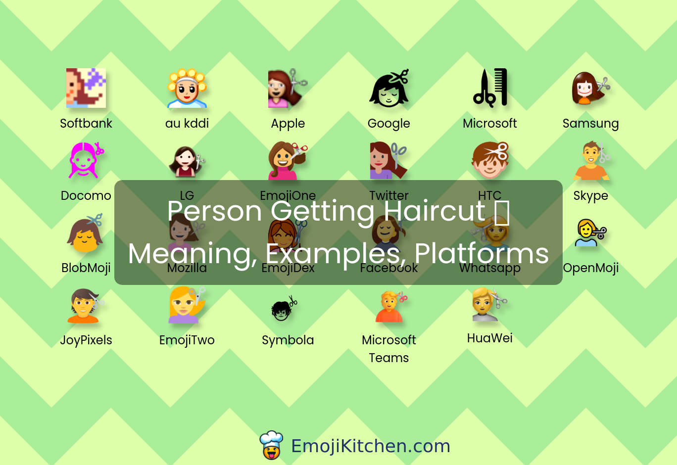 💇 person getting haircut emoji meaning, info, stats - EmojiKitchen