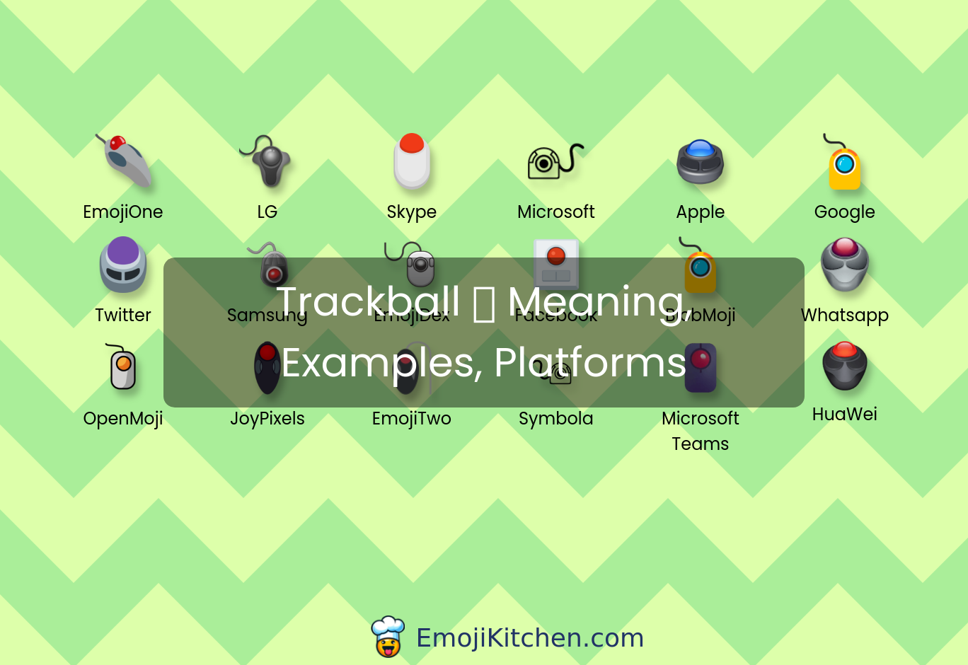 🖲️ trackball emoji meaning, info, stats - EmojiKitchen