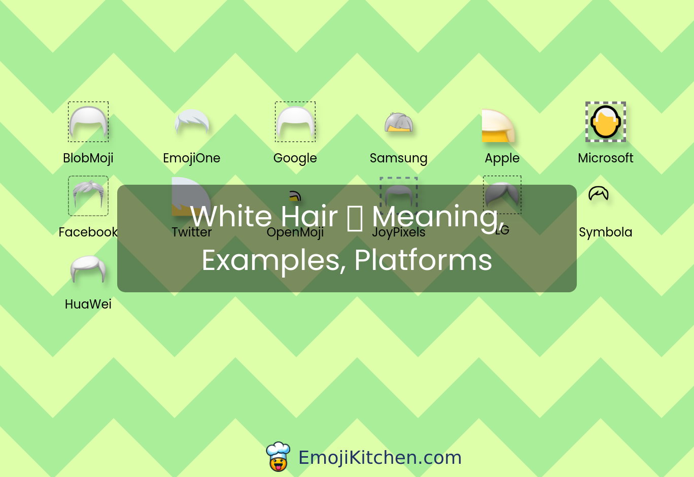 🦳 White Hair Emoji Meaning, Info, Stats - Emojikitchen