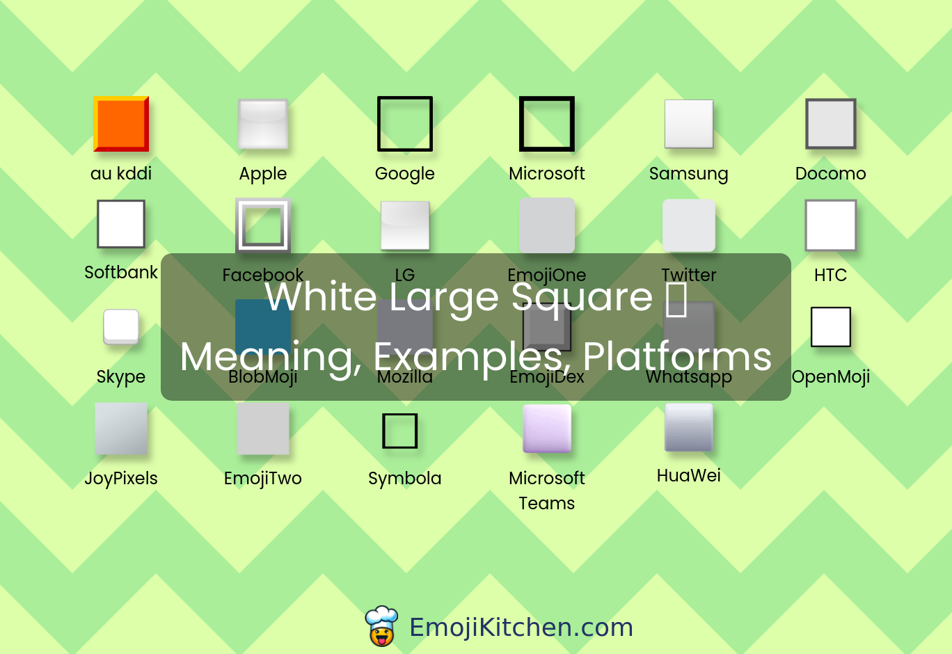 ⬜️ White Large Square Emoji Meaning, Info, Stats - Emojikitchen