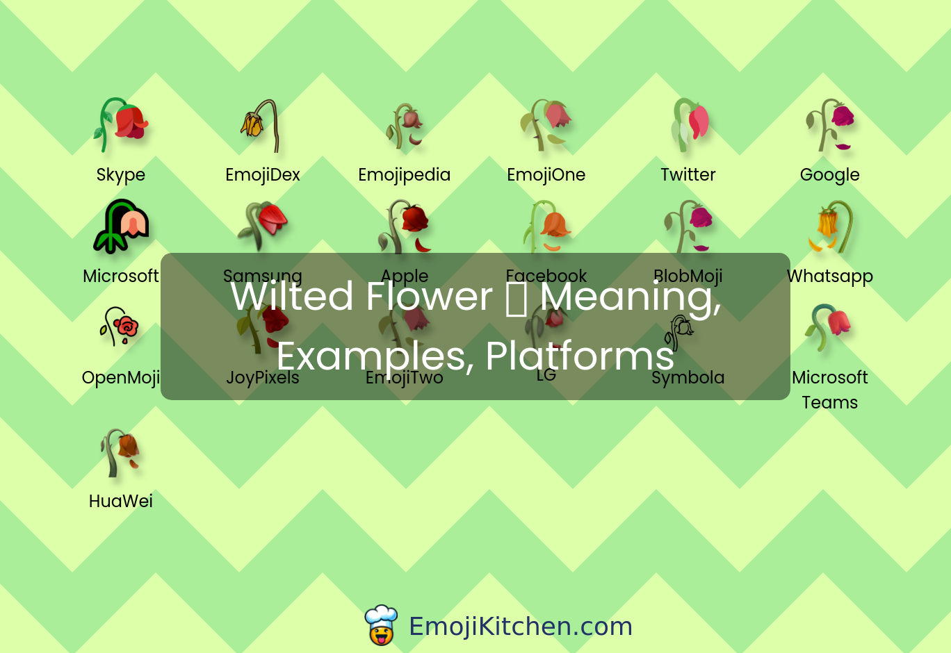 🥀 wilted flower emoji meaning, info, stats - EmojiKitchen